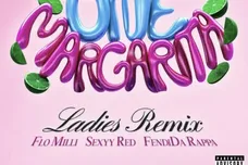 OneMargaritaLadiesRemix