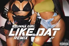 stunna girl jt like dat remix