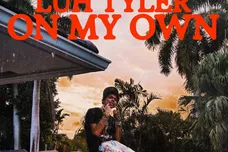 On My Own Luh Tyler