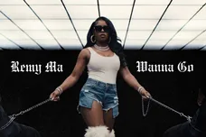 Wanna Go Remy Ma