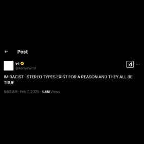 KANYE WEST RACIST