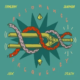 Resonance Frequency Homeboy Sandman Jack Splash