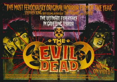 The Evil Dead.
