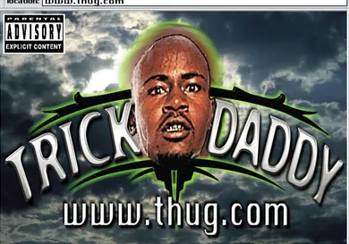 Trick Daddy www.thug.com