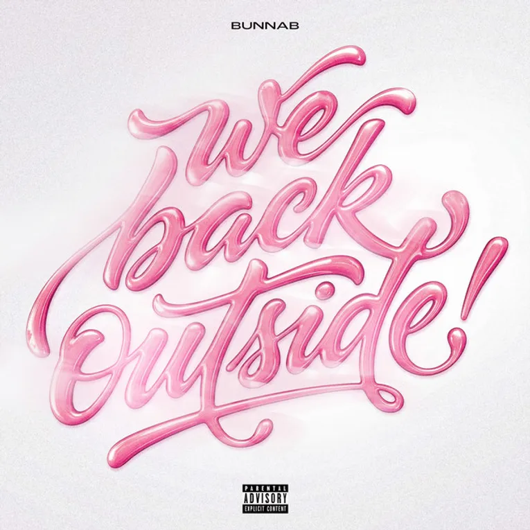WE BACK OUTSIDE – Song by BunnaB