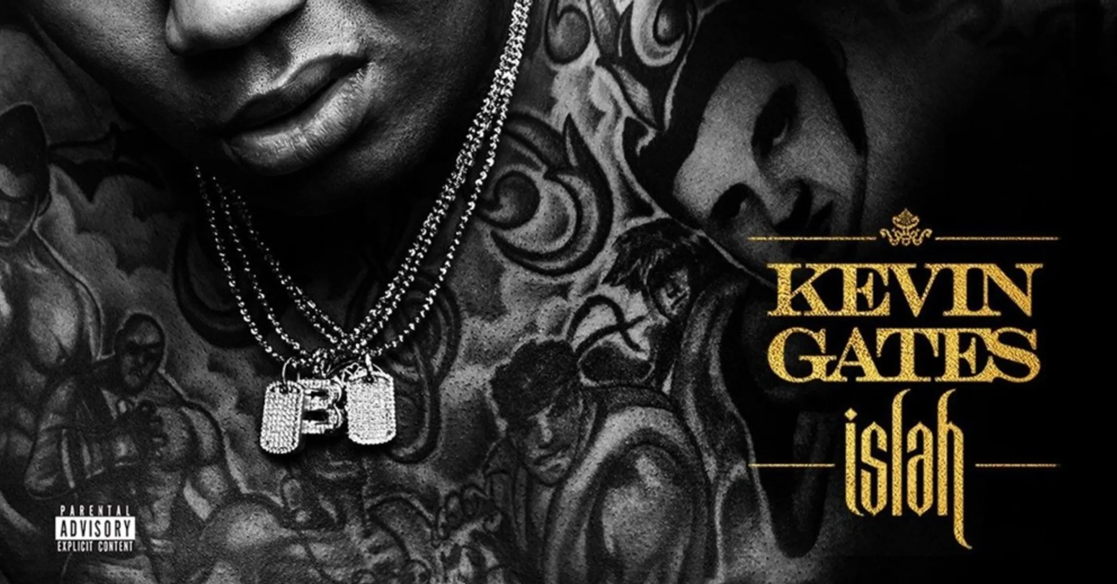 ISLAH - Album by Kevin Gates