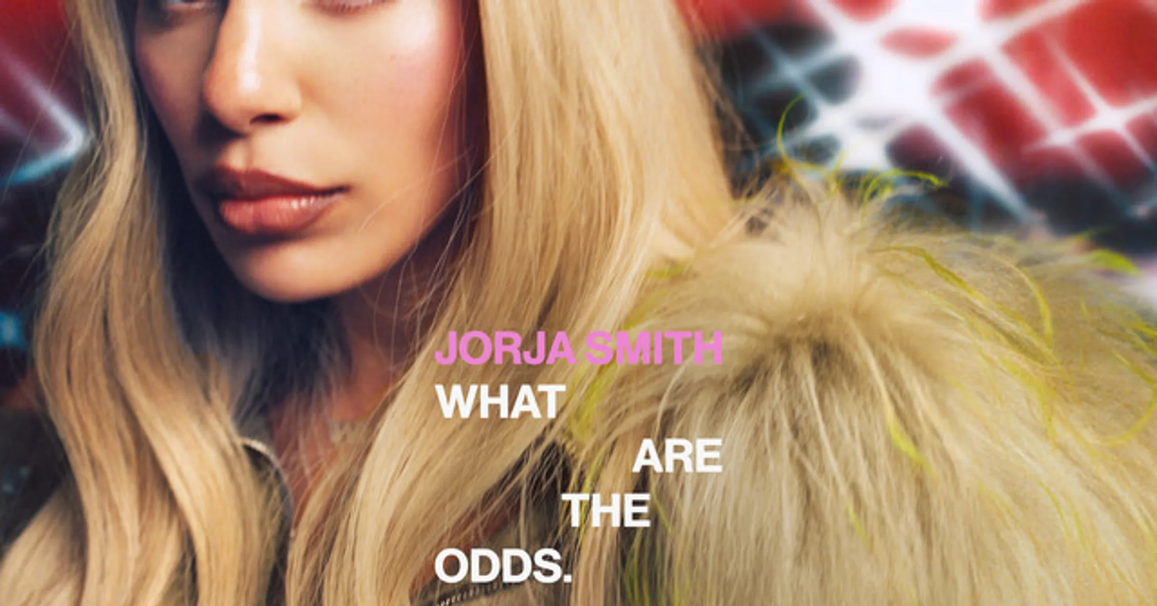 What Are The Odds – Album by Jorja Smith