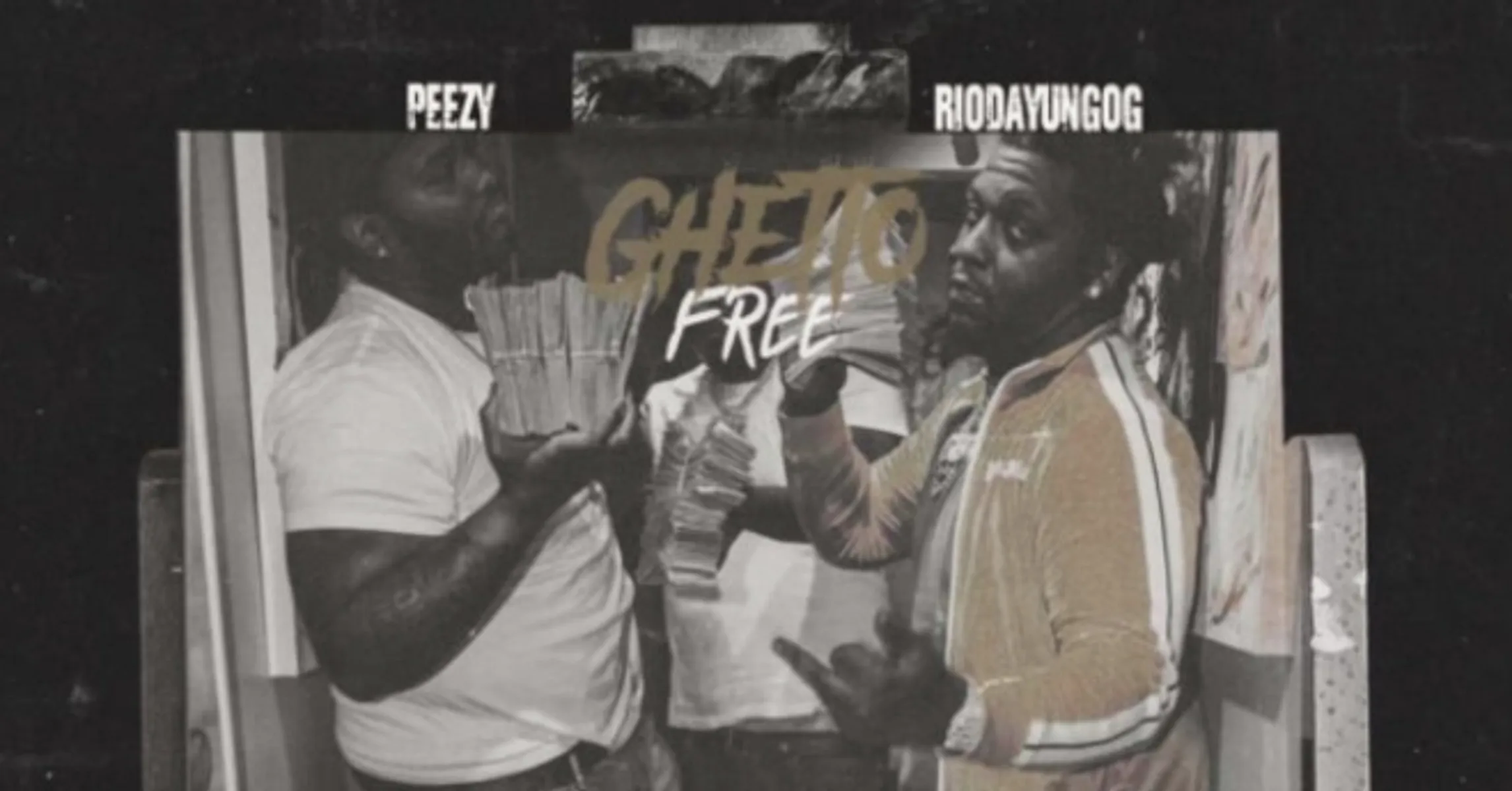 Rio Da Yung OG & Peezy Team Up On "Ghetto Free"