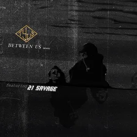 Tyus-Between-Us-Remix-21-Savage-Cover
