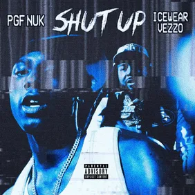 PGF Nuk Collabs With Icewear Vezzo On "Shut Up"