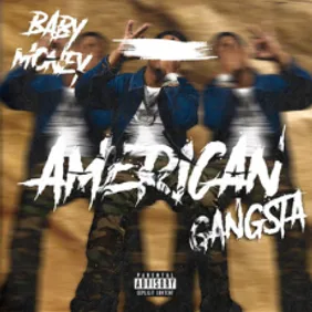 Baby Money - "American Gangsta"