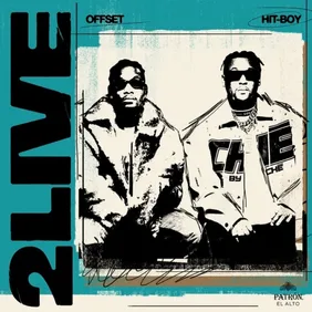 Offset &amp; Hit-Boy - "2 LIVE"