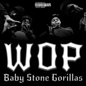 Baby Stone Gorillas - "WOP"
