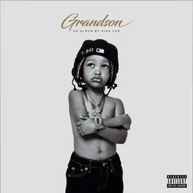 King Von Grandson Album Stream