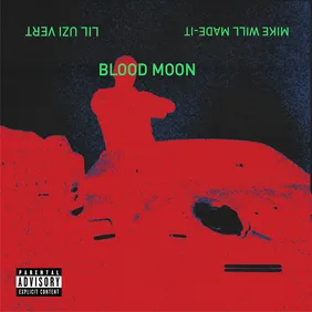mike-will-made-it-lil-uzi-vert-blood-moon-song