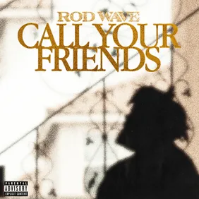 rod-wave-call-your-friends