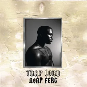 trap lord a$ap ferg
