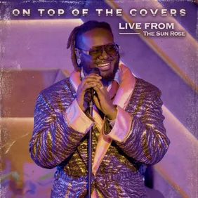 t pain on top of the covers live from the sun rose