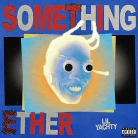 lil yachty something ether