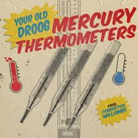 your old droog mercury thermometers
