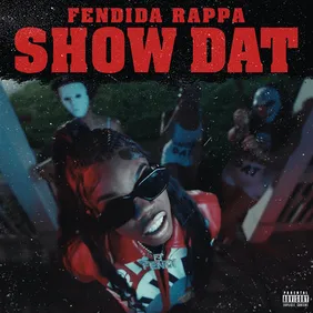FendiDa Rappa Show Dat Cover Art