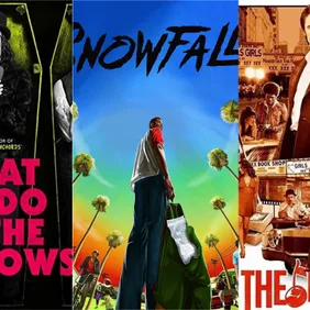 TV show posters: "What We Do In the Shadows," "Snowfall" and "The Deuce"