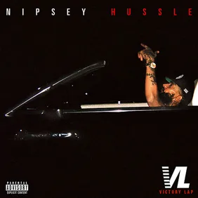 Nipsey Hussle "Victory Lap"
