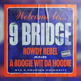A Boogie Wit Da Hoodie, Rowdy Rebel