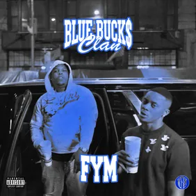 BlueBucksClan "FYM"/Capitol Records