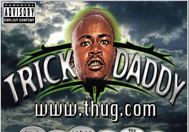 Trick Daddy www.thug.com