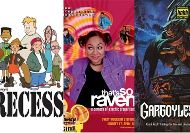 TV show posters: "Recess", "That's So Raven" and "Gargoyles"