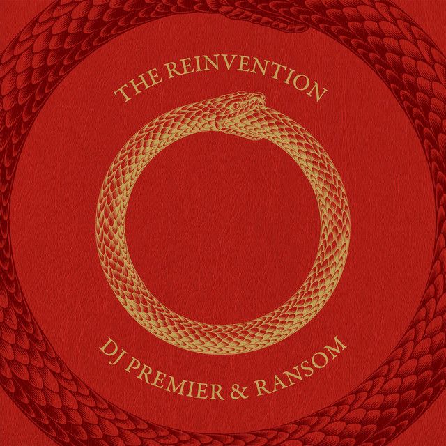 The Reinvention - Album by DJ Premier & Ransom