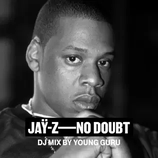 JAŸ-Z: NO DOUBT (DJ Mix) - Album by Young Guru