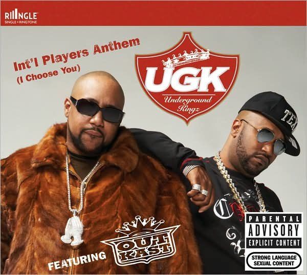 UGK ft OutKast Int'l Players Anthem プロモ UGK And Outkast Delivered A Throwback Classic In 